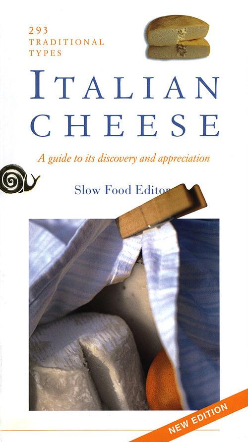 Italian cheese. A guide to its discovery and appreciation - copertina