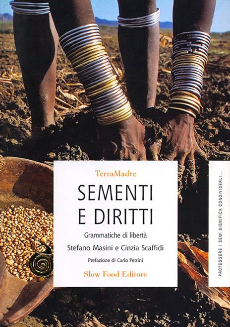 Sementi e diritti. Grammatiche di libertà - Stefano Masini,Cinzia Scaffidi - copertina