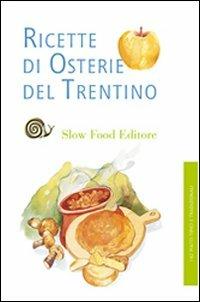 Ricette di osterie del Trentino - Nereo Pederzolli - copertina