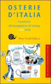 Osterie d'Italia 2010. Sussidiario del mangiarbere all'italiana - copertina