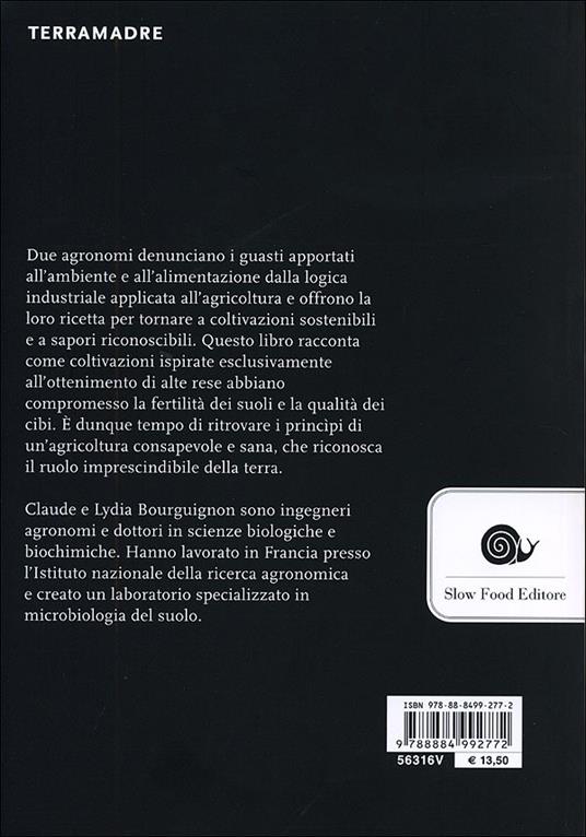 Il suolo. Un patrimonio da salvare - Claude Bourguignon,Lydia Bourguignon - 2