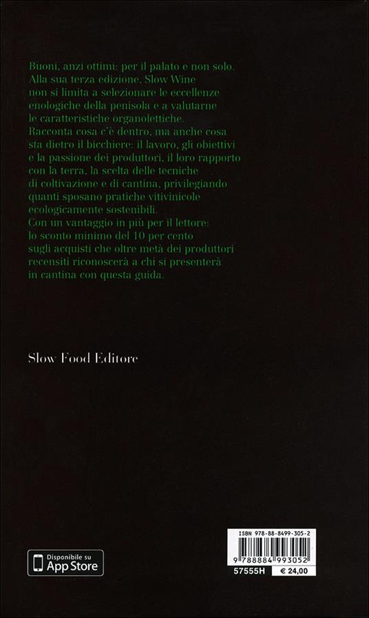 Slow wine 2013. Storie di vita, vigne, vini in Italia - 2