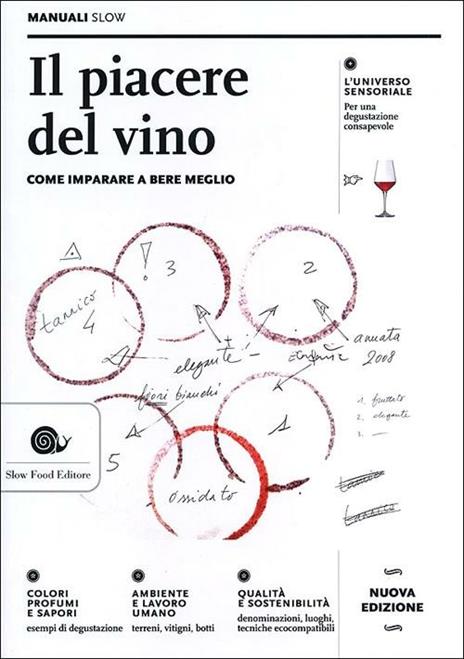 Il piacere del vino. Come imparare a bere meglio - Paola Gho,Giovanni Ruffa - copertina