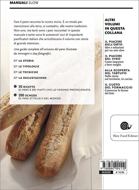 Il mondo del pane. Il libro per conoscerlo, sceglierlo, farlo in casa - 3