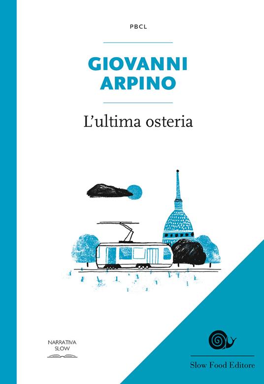 L'ultima osteria - Giovanni Arpino - copertina