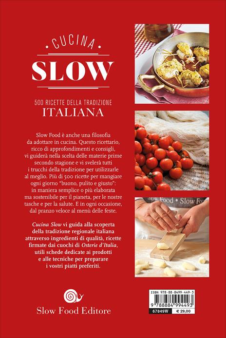 Cucina slow. 500 ricette della tradizione italiana - 2