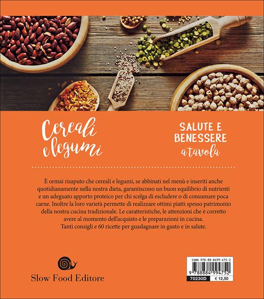 Cereali e legumi. Conoscere le varietà e utilizzarle in cucina. 60 ricette - Stefano Polato - 3