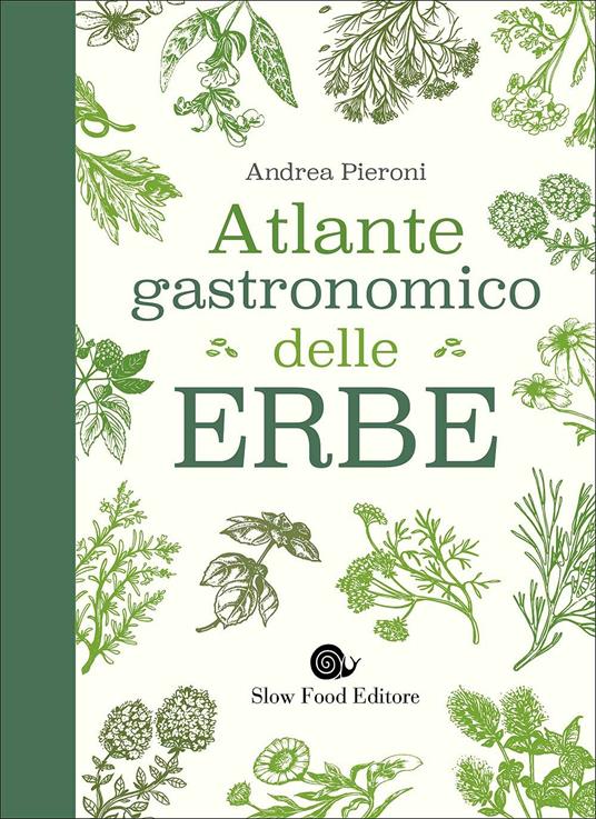 Atlante gastronomico delle erbe - Andrea Pieroni - 2