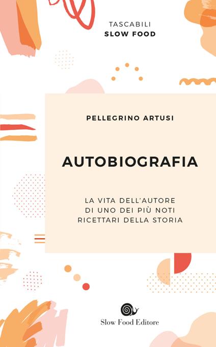 Autobiografia - Pellegrino Artusi - copertina