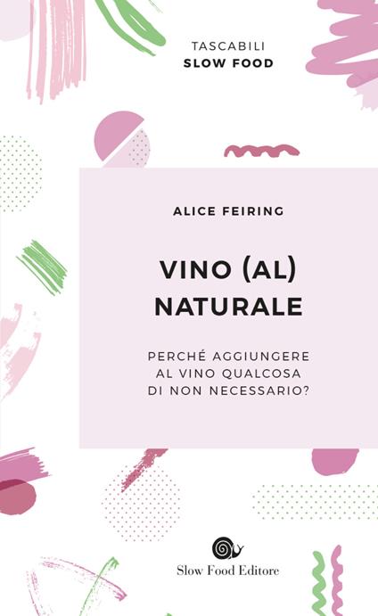 Vino (al) naturale - Alice Feiring - copertina