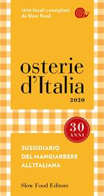 Osterie d'Italia 2020. Sussidiario del mangiarbere all'italiana