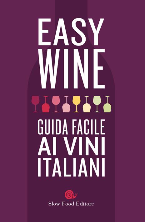 Easy wine. Guida facile ai vini italiani - copertina