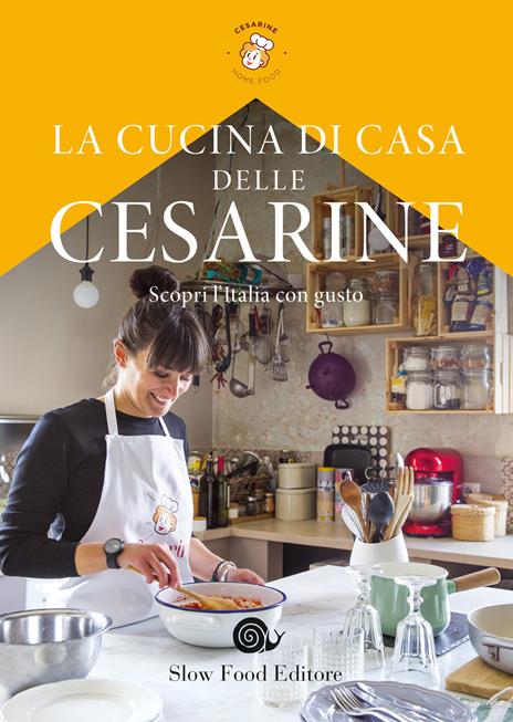 La cucina di casa delle Cesarine. Scopri l'Italia con gusto - copertina
