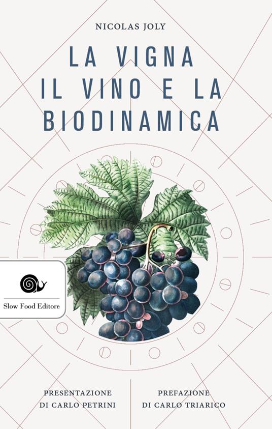 La vigna, il vino e la biodinamica - Nicolas Joly - copertina