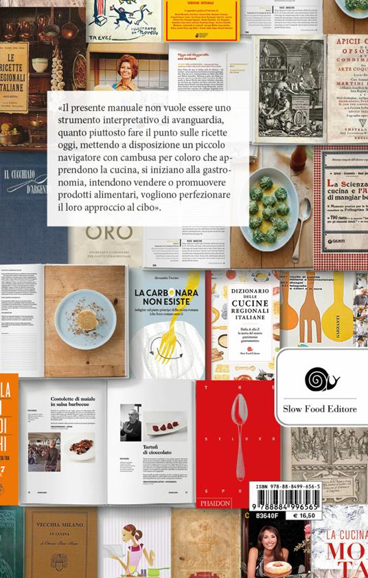 La ricetta della ricetta. Storia e percorsi attraverso 500 anni di testi gastronomici - Alberto Capatti - 2