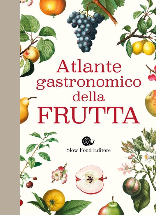 Atlante gastronomico della frutta - copertina