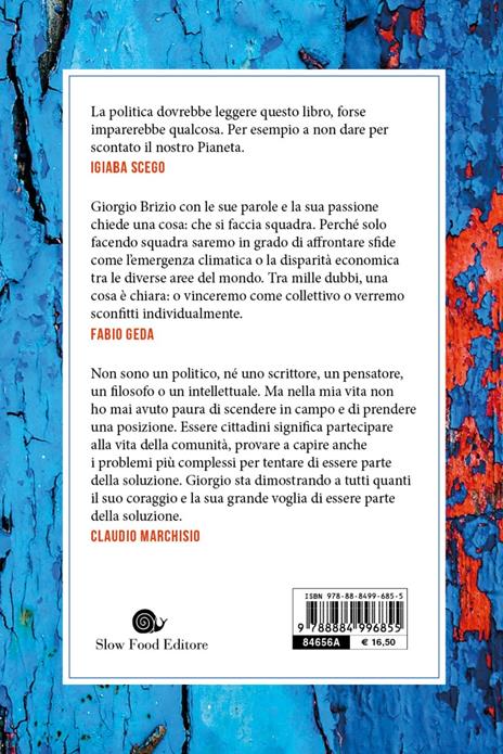 Non siamo tutti sulla stessa barca. Le sfide del nostro tempo agli occhi di un ragazzo - Giorgio Brizio - 2