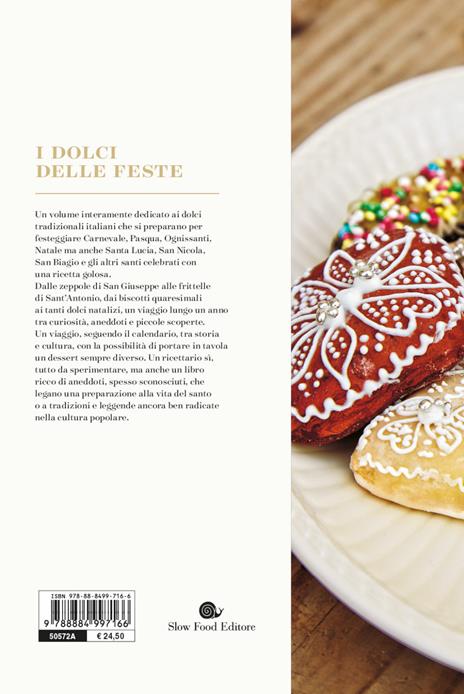 I dolci delle feste. 230 ricette per celebrare tutte le ricorrenze dell'anno - 2