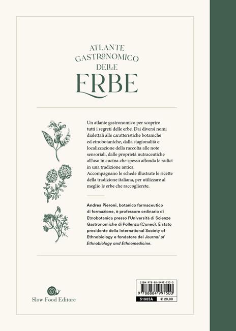 Atlante gastronomico delle erbe. 170 piante. 60 ricette. Ediz. illustrata - Andrea Pieroni - 2
