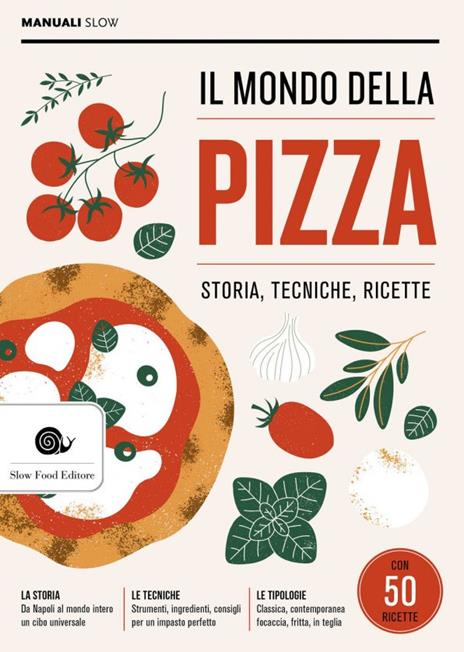 Il mondo della pizza. Storia, tecniche, ricette - Antonio Puzzi - copertina