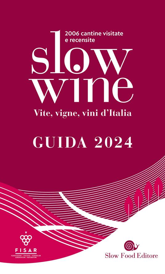 Slow wine 2024. Vite, vigne, vini d'Italia - copertina