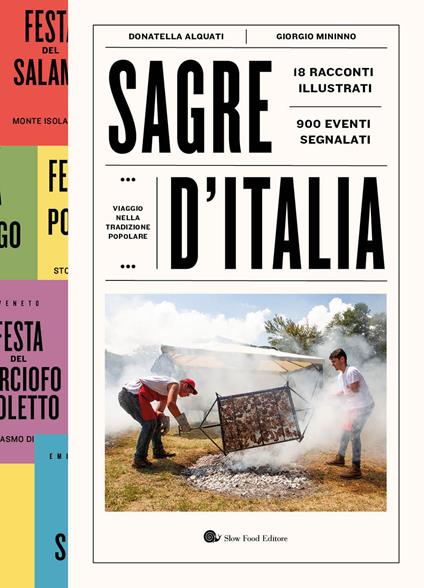 Sagre d'Italia. Viaggio nella tradizione popolare - Donatella Alquati,Giorgio Mininno - copertina