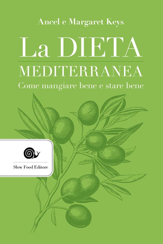 La dieta mediterranea - Ancel Keys,Margaret Keys - copertina