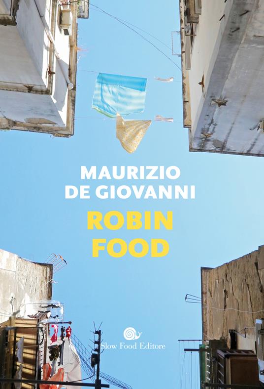 Robin food - Maurizio de Giovanni - copertina