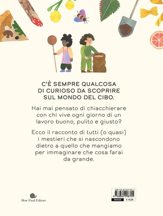 I mestieri del cibo. Cosa fare da grandi per essere felici. Ediz. a colori - Andrea Morelli,Elenia Beretta - 5