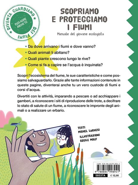 Scopriamo e proteggiamo i fiumi. Manuale del giovane ecologista - Michel Luchesi,Cècile Nolf - 5