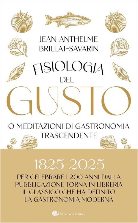 Fisiologia del gusto o meditazioni di gastronomia trascendente - Jean-Anthelme Brillat Savarin - copertina