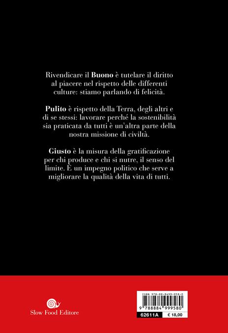 Buono, pulito e giusto - Carlo Petrini - 2