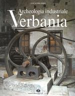 Archeologia industriale di Verbania. Il secolo d'oro dei cotonifici