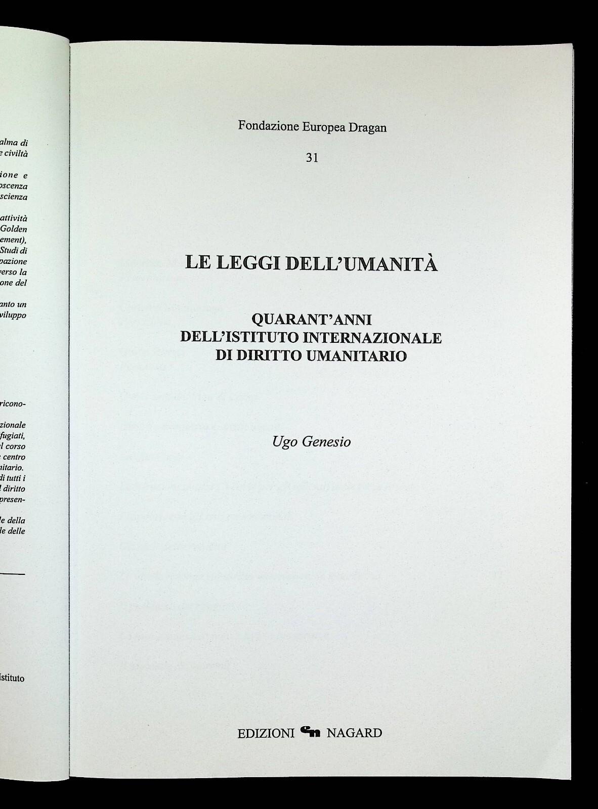 Le leggi dell'umanità. Quarant'anni dell'istituto internazionale di diritto umanitario