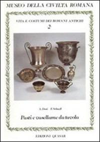 Pasti e vasellame da tavola - Antonietta Dosi,François Schnell - copertina