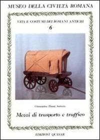 Mezzi di trasporto e traffico - Giuseppina Pisani Sartorio - copertina
