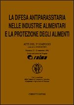 La difesa antiparassitaria nelle industrie alimentari e la protezione degli alimenti. Atti del 5º Simposio