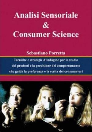 Analisi sensoriale & consumer science - Sebastiano Porretta - copertina