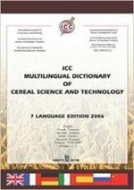 ICC multilingual dictionary of cereal science and technology