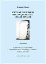 Scienza e tecnologia delle acque minerali e delle bevande. Vol. 6