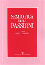 Semiotica delle passioni. Saggi di analisi semantica e testuale