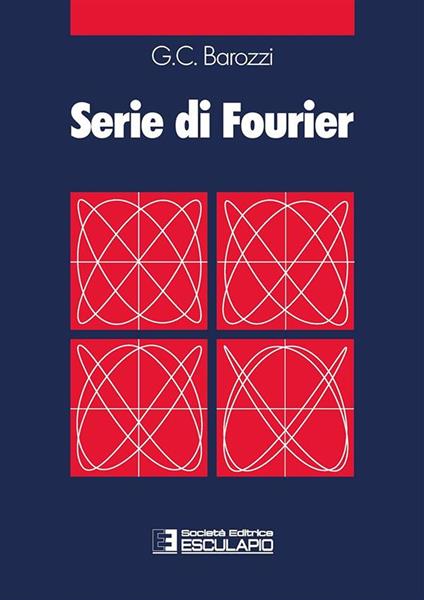 Serie di Fourier - G. Cesare Barozzi - copertina