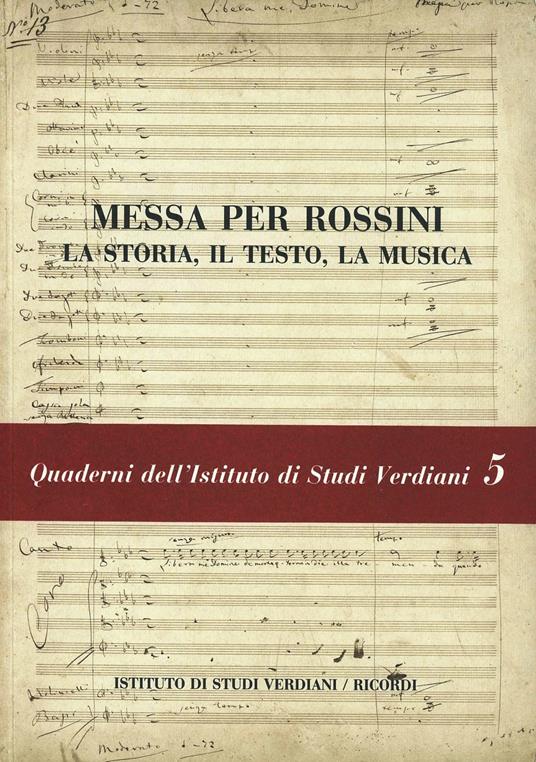 Messa per Rossini. La storia, il testo, la musica - copertina