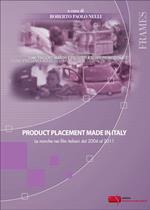 Product placement made in Italy. Le marche nei film italiani dal 2004 al 2011