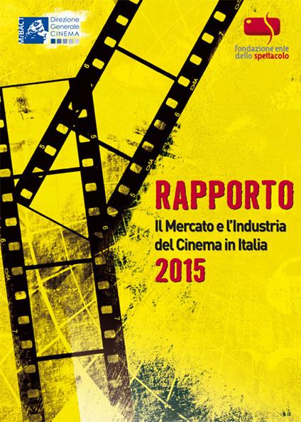 Rapporto 2014. Il mercato e l'industria del cinema in Italia - copertina