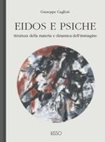Eidos e psiche. Struttura della materia e dinamica dell'immagine