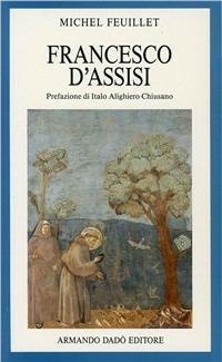Francesco d'Assisi - Michel Feuillet - copertina