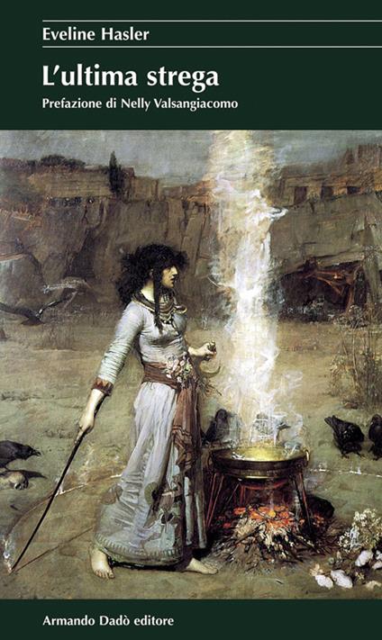L' ultima strega - Eveline Hasler - copertina