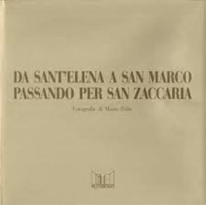 Da sant'Elena a san Marco passando per san Zaccaria - Mario Peliti - copertina