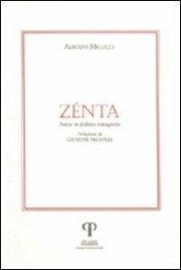 Zenta. Poesie in dialetto romagnolo - Alberto Melucci - copertina